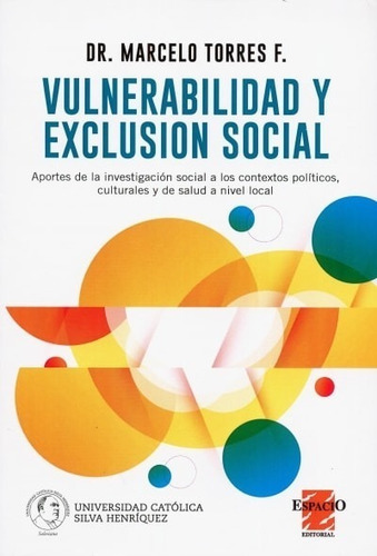 Vulnerabilidad Y Exclusión Social, De Espacio Editorial. Editorial Espacio, Tapa Blanda En Español, 2022