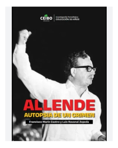 Allende Autopsia De Un Crimen