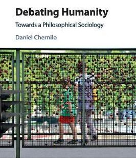 Libro Debating Humanity : Towards A Philosophical Sociolo...