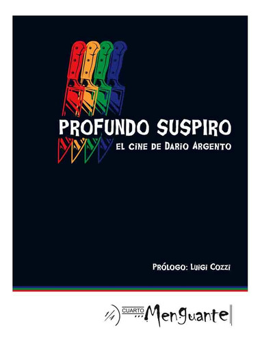 Profundo Suspiro El Cine De Dario Argento - Facundo Baum