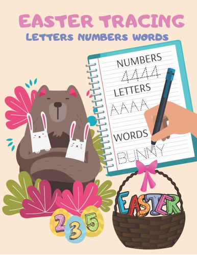 Libro: Easter Tracing Letters Numbers Words: Abc Pre Kinderg