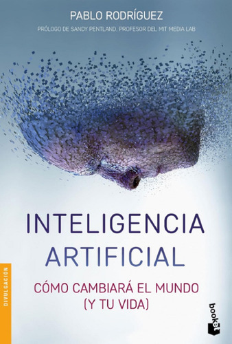 Libro En Fisico Inteligencia Artificial De Pablo Rodríguez 