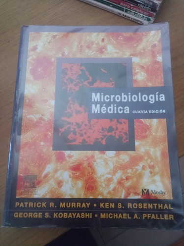 Microbiología Médica (4a. Ed.) - Patrick R. Murray