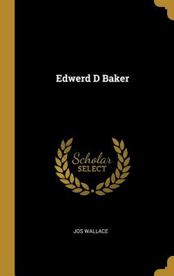 Libro Edwerd D Baker - Wallace, Jos