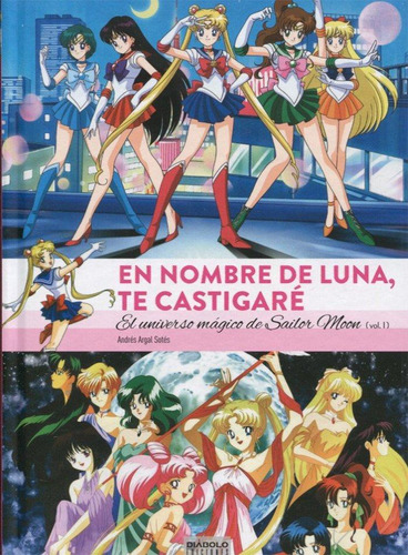 En Nombre De Luna Te Castigare Universo Magico Sailor Moon /