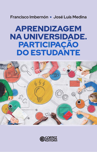 Aprendizagem Na Universidade, De Ibernón, Francisco. Editora Cortez, Capa Mole Em Português, 2021
