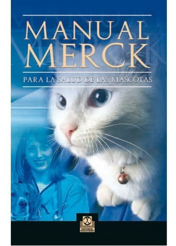 Manual Merck Para La Salud De Las Mascotas