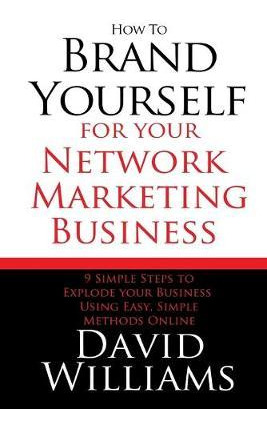Libro How To Brand Yourself For Your Network Marketing Bu...