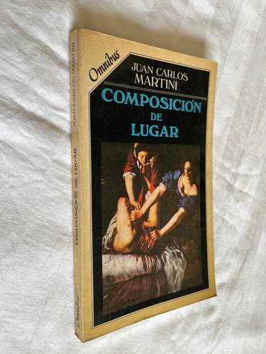 Composicion De Lugar Juan Carlos Martini