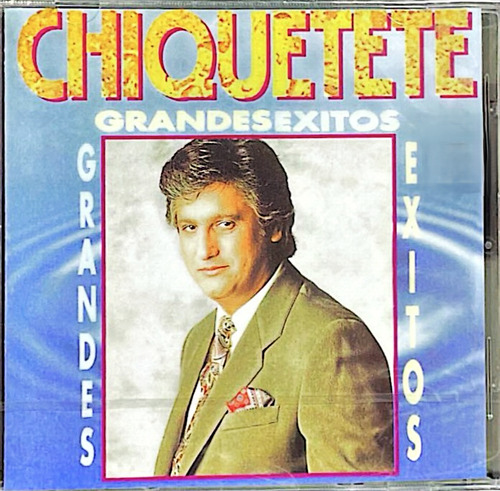 Chiquetete - Grandes Éxitos - Cd Versión Del Álbum Estándar