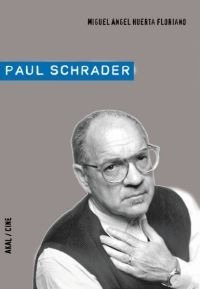 Paul Schrader, Huerta Floriano, Ed. Akal