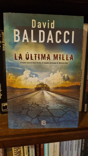 La Última Milla / David Baldacci / B