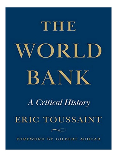 The World Bank - Éric Toussaint. Eb02