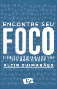 Livro Encontre Seu Foco