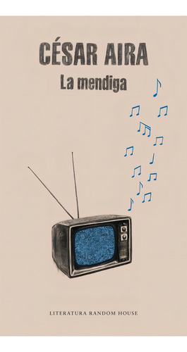 Mendiga, La - Cesar Aira