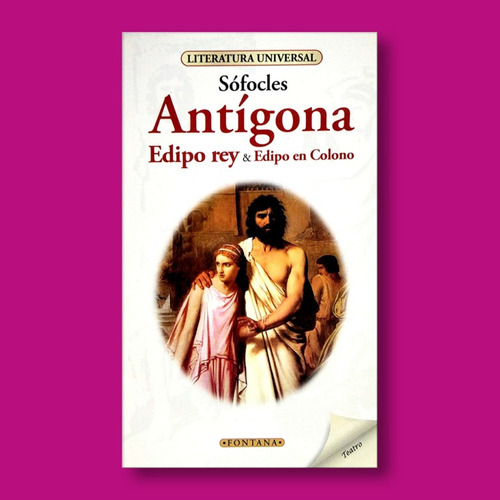 Antígona/ Edipo Rey/ Edipo En Colono - Libro Nuevo, Original