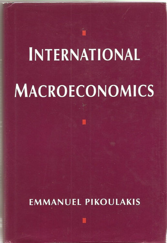 Pikoulakis International Macroeconomics St. Martins