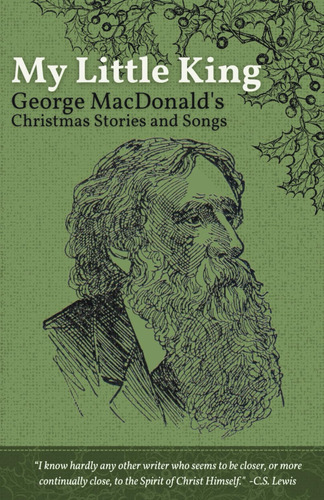 Mi Pequeño Rey: Historias Navideñas E Hijo De George Macdona