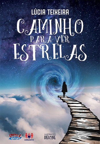 Libro Caminho Para Ver Estrelas - Lucia Teixeira
