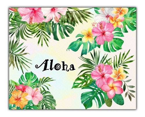 Imagem 1 de 1 de Poster Painel 60cmx75cm Decoração Festa Havaiana -- Aloha