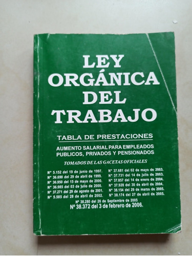 Ley Organica Del Trabajo Tabla De Prestaciones Salarial 