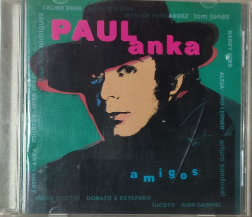 Paul Anka - Amigos (a Duo Con Varios Artistas)