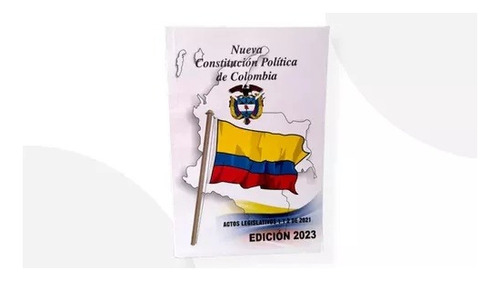 Nueva Constitución Política De Colombia 2024