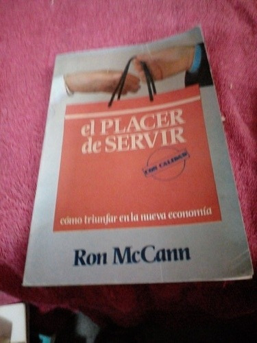 El Placer De Servir- Ron Mccann