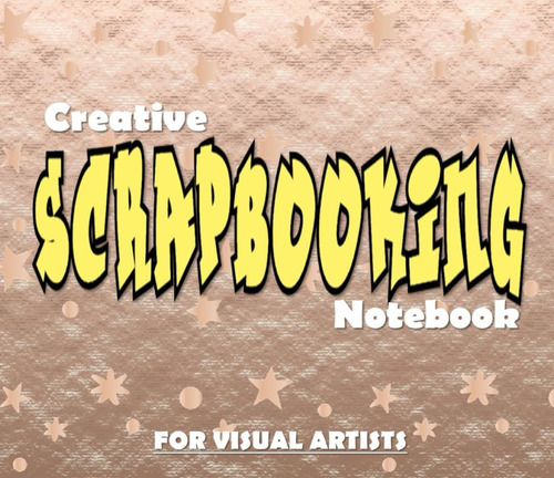 Libro: Creative Scrapbooking Notebook For Visual Artists: 18