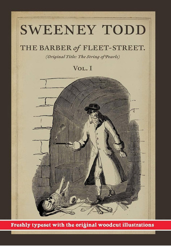 Libro: Sweeney Todd, The Barber Of Fleet-street; Vol. 1: The