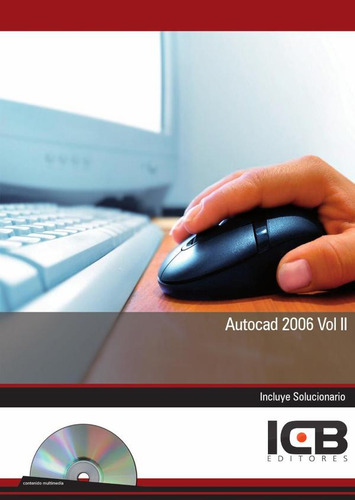 Autocad 2006 Vol Ii Incluye Contenido Multimedia