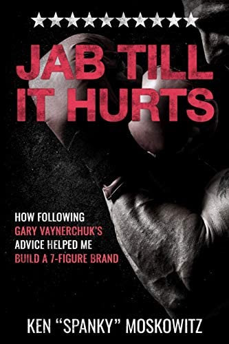 Libro: Jab Till It Hurts: How Following Gary Vaynerchukøs Me