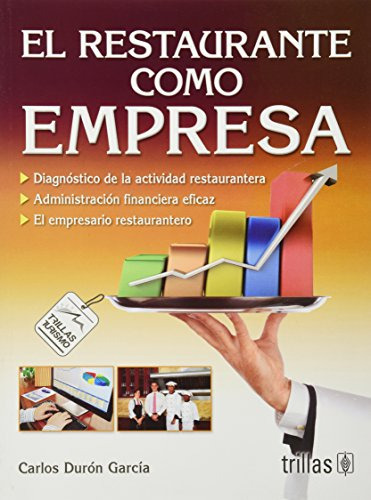 Libro El Restaurante Como Empresa De Carlos Durón García