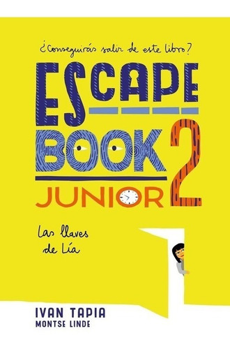 Libro Escape Book Junior 2 - Tapia, Ivan