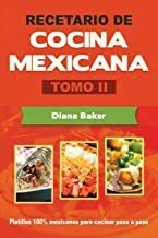 Recetario De Cocina Mexicana Tomo Ii: La Cocina Mexica Lmz1