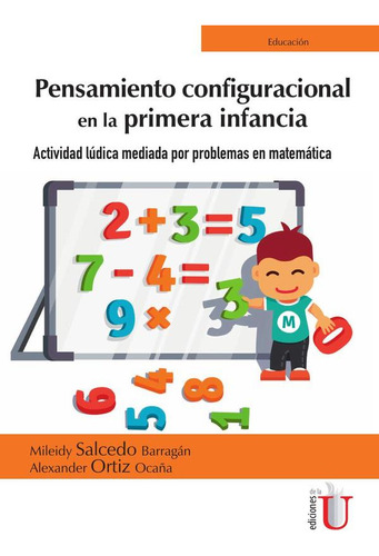 Pensamiento Configuracional En La Primera Infancia. Activ...