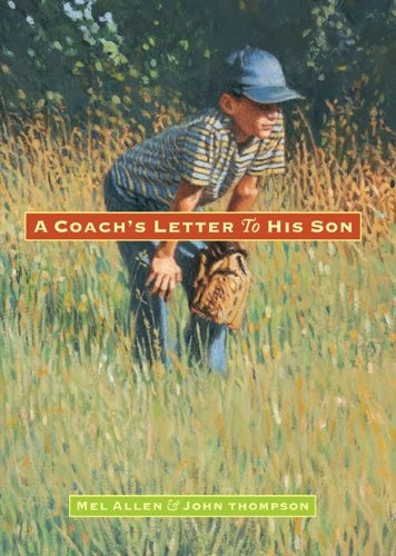 A Coachs Letter To His Son