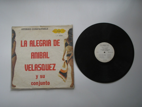 Lp Vinilo Anibal Velasquez Y Su Conjunto La Alegria Col 1960