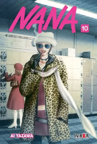 Nana 10, De Ai Yazawa. Serie Nana, Vol. 10. Editorial Ivrea Arg, Tapa Blanda En Español