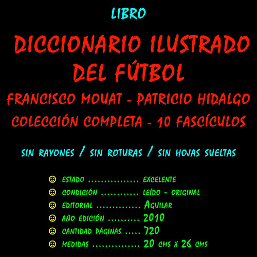 ¬¬ Libro Diccionario Fútbol / Francisco Mouat 2010 Zp (Usado)