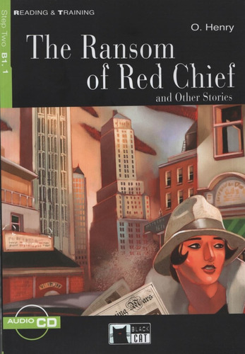 The Ransom Of Red Chief (new Edition) + Audio Cd - Reading &