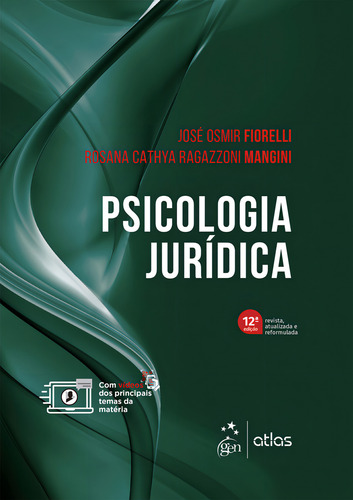 Psicologia Jurídica - 12ed/23, De Fiorelli, Jose / Mangini, Rosana., Vol. 1. Editorial Atlas, Capa Mole, 12ª Edição Em Português