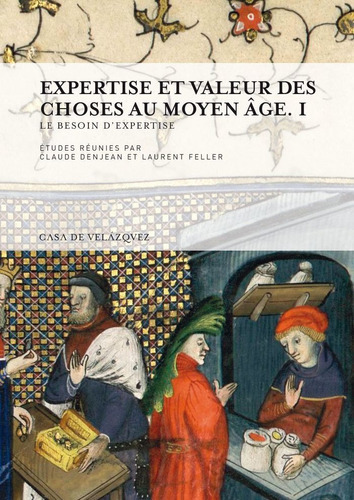 Expertise et valeur des choses au Moyen ÃÂge. I, de Varios autores. Editorial Casa De Velazquez, tapa blanda en francés