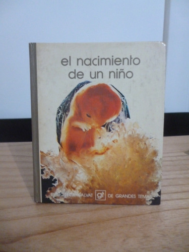 El Nacimiento De Un Niño - Biblioteca Salvat