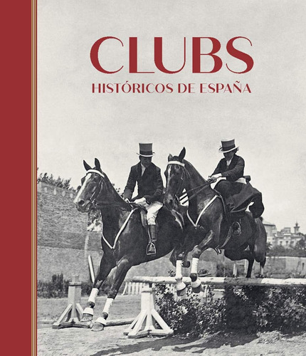 Clubs Históricos De España (sin Coleccion) / Patricia Espino