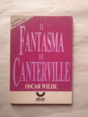 El Fantasma De Canterville. Oscar Wilde. Editorial Aluar.