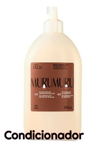 Kit Shampoo E Condicionador Murumuru Ekos Natura Refil 300ml