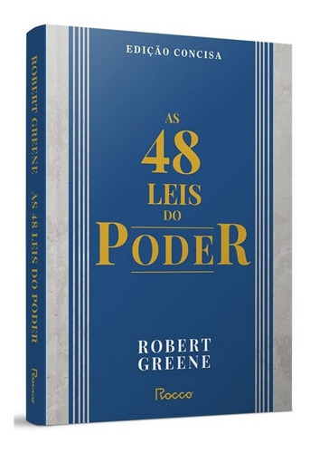 As 48 leis do poder, de Greene, Robert. Editora Rocco Ltda, capa mole em português, 2007