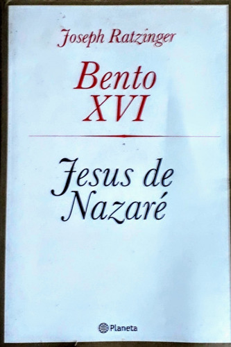 Jesus De Nazaré (1ª Parte, Por Bento Xvi)