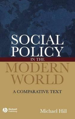 Libro Social Policy In The Modern World - Michael Hill